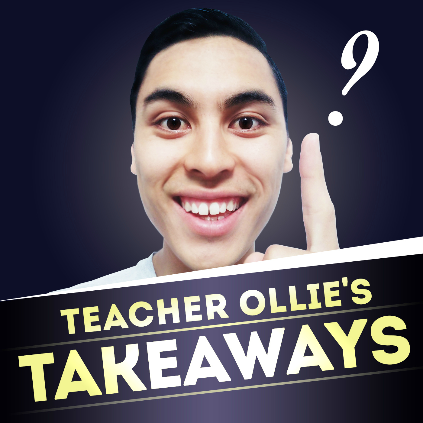 Teacher Ollie's Takeaways Podcast artwork